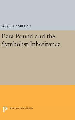 【预订】Ezra Pound and the Symbolist Inheritance