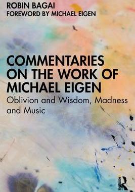[预订]Commentaries on the Work of Michael Eigen: Oblivion and Wisdom, Madness and Music 9781032190716