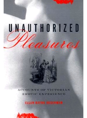 预订 Unauthorized Pleasures: 9780801441134