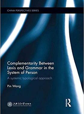 【预售】Complementarity Between Lexis and Grammar in the System of Person