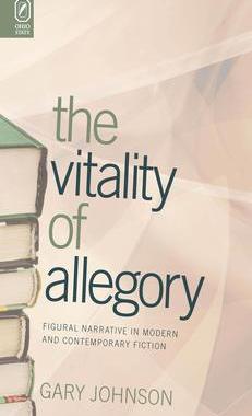 [预订]The Vitality of Allegory: Figural Narrative in Modern and Contemporary Fiction 9780814256497