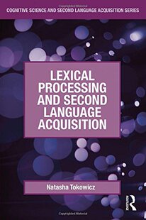 Processing Lexical 预订 Acquisition Second Language and