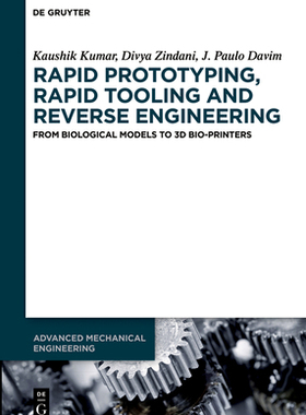 【预订】Rapid Prototyping, Rapid Tooling and Reverse Engineering