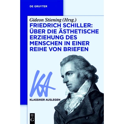 预订 Friedrich Schiller: Über die Ästhetische Erziehung des Menschen in einer Reihe von Briefen 弗里德里希·席勒（Frie