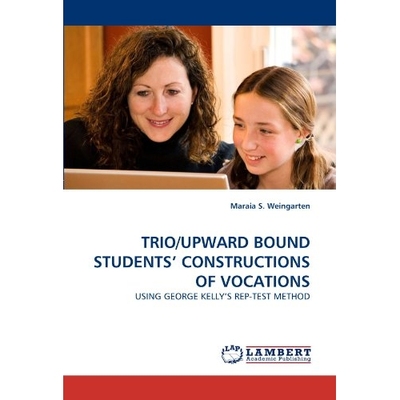 预订 Trio/Upward Bound Students’ Constructions of Vocations: 9783844399905
