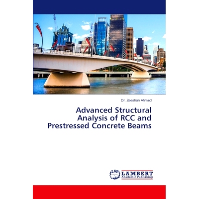 预订 Advanced Structural Analysis of RCC and Prestressed Concrete Beams: 9783659790263