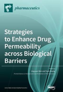 [预订]Strategies to Enhance Drug Permeability across Biological Barriers 9783036574639