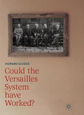 【预订】Could the Versailles System Have Worked?