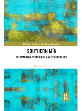 预订 Southern Min: Comparative Phonology and Subgrouping: 9780367874575