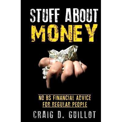 预订 Stuff About Money: No BS Financial Advice for Regular People: 9781470080181