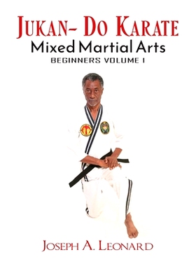 预订 Jukan-Do Karate: Beginner’s Volume 1: 9798886407174