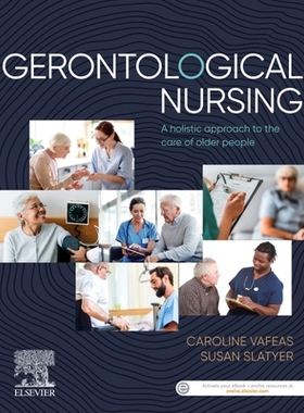 【预订】Gerontological Nursing: A Holistic Approach to the Care of Older People