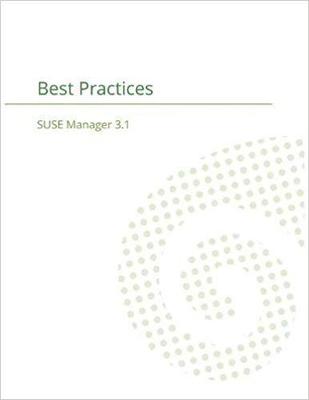 【预售】Suse Manager 3.1: Best Practices Gui...
