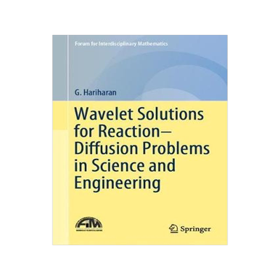 预订 Wavelet Solutions for Reaction–Diffusion Problems in Science and Engineering
