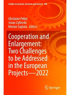 预订 Cooperation and Enlargement: Two Challenges to be Addressed in the European Projects—2022 合作与扩大：欧洲项目需应