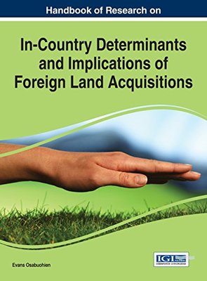 【预售】Handbook of Research on In-Country Determinants and Implications of Foreign Land Acquisitions