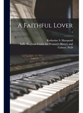 预订 A Faithful Lover; 2: 9781015277809