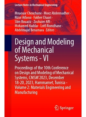 预订 Design and Modeling of Mechanical Systems - VI: Proceedings of the 10th Conference on Design and Modeling of Mechan