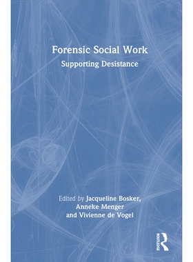 预订 Forensic Social Work: Supporting Desistance 司法社会工作：支持停止犯罪行为: 9781032992549