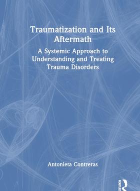 [预订]Traumatization and Its Aftermath 9781032457659