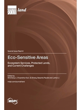预订 Eco-Sensitive Areas: Ecosystem Services, Protected Lands, and Current Challenges: 9783725805570