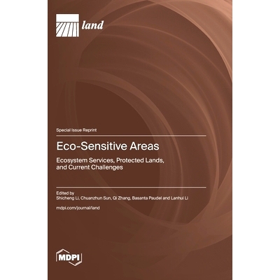 预订 Eco-Sensitive Areas: Ecosystem Services, Protected Lands, and Current Challenges: 9783725805570