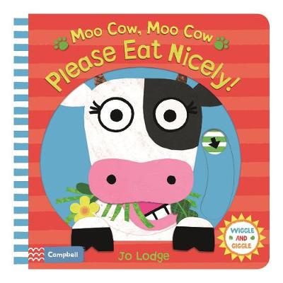 【预订】Moo Cow, Moo Cow, Please Eat Nicely!