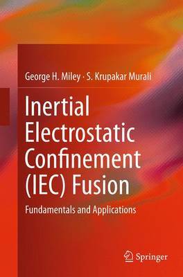 【预订】Inertial Electrostatic Confinement (IEC) Fusion