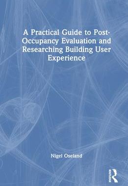 [预订]A Practical Guide to Post-Occupancy Evaluation and Researching Building User Experience 9781032396651