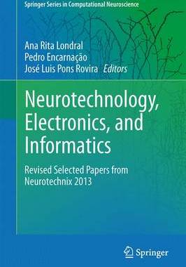 预订 Neurotechnology, Electronics, and Informatics