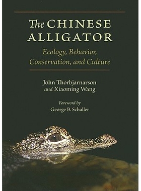 预订 The Chinese Alligator: Ecology, Behavior, Conservation, and Culture 中国鳄鱼: 9780801893483