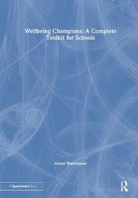 【预订】Wellbeing Champions: A Complete Toolkit for Schools