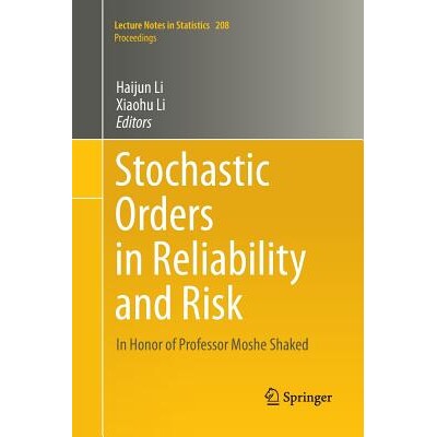 预订 Stochastic Orders in Reliability and Risk In Honor of Professor Moshe Shaked 9781489991942