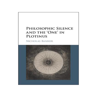 预订 Philosophic Silence and the ‘One' in Plotinus