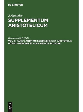 预订 Anonymi Londinensis ex Aristotelis iatricis Menonis et aliis medicis eclogae: 9783112395417