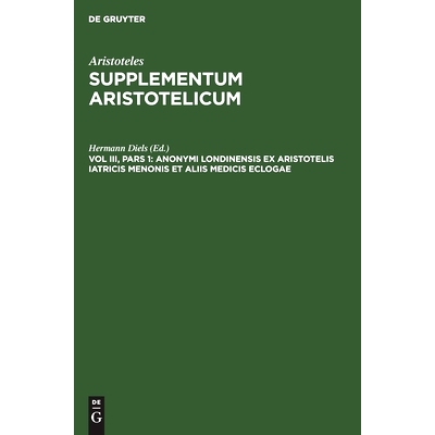 预订 Anonymi Londinensis ex Aristotelis iatricis Menonis et aliis medicis eclogae: 9783112395417