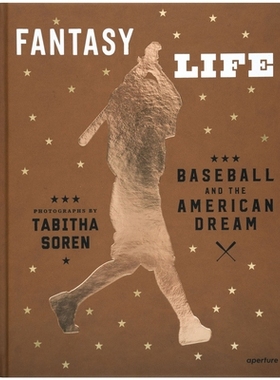 预订 Tabitha Soren: Fantasy Life: Baseball and the American Dream 塔比瑟苏林：幻想生活：棒球与美国梦: 9781597113854