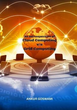 [预订]An Introspection of Cloud Computing vs Grid Computing 9780411594701