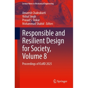 2025 and for Design 预订 Volume ICoRD 负责任与有弹性 Resilient Proceedings 第8卷： 社会设计 Society Responsible