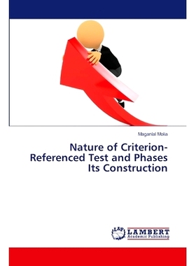 预订 Nature of Criterion-Referenced Test and Phases Its Construction: 9786207488841