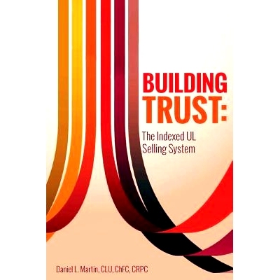 预订 Building Trust: The Indexed UL Selling System: 9781494341695