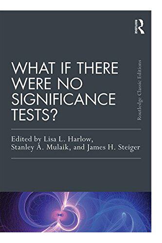 【预订】What If There Were No Significance Tests?