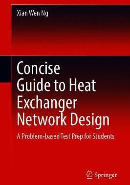 【预订】Concise Guide to Heat Exchanger Network Design