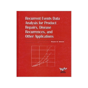 预订 Recurrent Events Data Analysis for Product Repairs, Disease Recurrences, and Other Applications