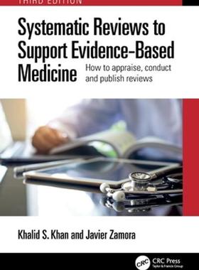 [预订]Systematic Reviews to Support Evidence-Based Medicine 9781032114675