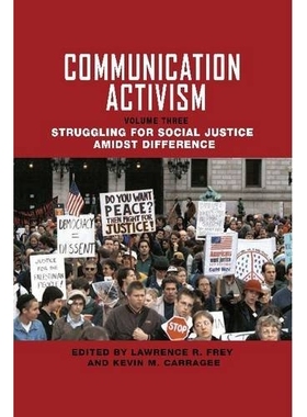 预订 Communication Activism: Volume 3:  Struggling for Social Justice Amidst Difference 交流行为主义：第3册：为差异中的