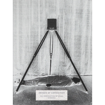 预订 Images of Conviction: The Construction of Visual Evidence 图像的信念：建设的视觉证据: 9782365110839