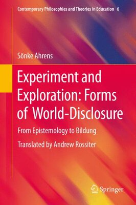 【预订】Experiment and Exploration: Forms of World-Disclosure