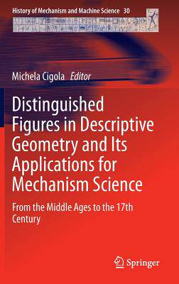 【预订】Distinguished Figures in Descriptive Geometry and Its Applications for Mechanism Science
