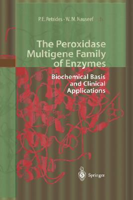 【预订】The Peroxidase Multigene Family of Enzymes